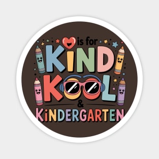 Kindergarten Design K Is for Kind Kool & Kindergarten Kids Magnet